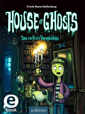 cover image of House of Ghosts – Das verflixte Vermächtnis